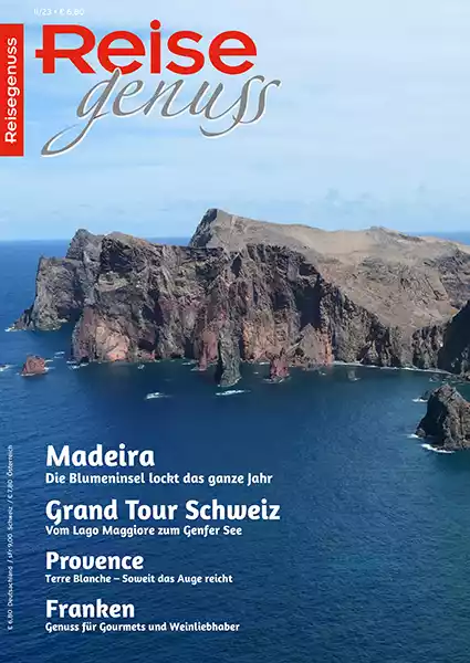 Reisegenuss II-2023 - Madeira, Grand Tour Schweiz, Provence, Terre Blanche, Cornelia Fischer, Franken 